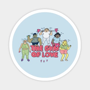 The Gym of Love Magnet